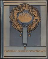 Handbuch der Kunstwissenschaft – Stadtbaukunst: Geschichtliche Querschnitte und Neuzeitliche Ziele