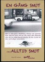 En gång snut ... alltid snut