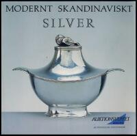 Modernt skandinaviskt silver. Utst&auml;llningskatalog