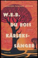 W.E.B. Du Bois k&auml;rlekss&aring;nger