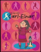 N&auml;r jag m&ouml;tte Carl-Einar