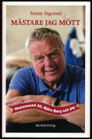 M&auml;stare jag m&ouml;tt. Muhammad Ali, Bj&ouml;rn Borg och jag