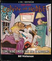 Something Under the Bed is Drooling: A Calvin and Hobbes Collection