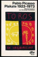 Pablo Picasso: Plakate 1923-1973. Werksverzeichnis 