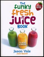 The funky fresh juice book