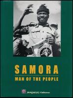 Samora [Machel] &ndash; Man of the People 