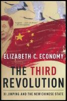 The Third Revolution. Xi Jinping and the New Chinese State