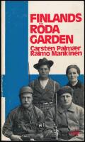 Finlands r&ouml;da garden - en bok om klasskriget 1918