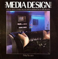 The Media Design Book. Ideas and Projects for Audio, Video, and Computer Components for the Home and Office