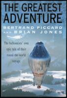 The Greatest Adventure. The ballonists&acute; own epic tale of their round-the-world voyage