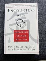 Encounters with Qi: Exploring chinese medicin