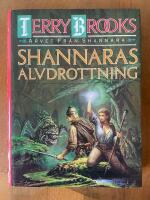 Shannaras alvdrottning: Arvet fr&aring;n Shannara