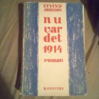 洋書 Eyvind Johnson / 1914 Nu var det 1914 by Eyvind Johnson | Goodreads