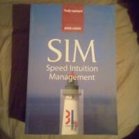 SIM – Speed Intuition Management