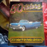 50-talare &ndash; 200 bilar fr&aring;n hela v&auml;rlden