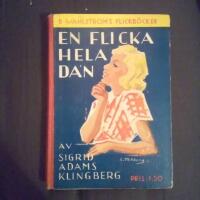 En flicka hela da&rsquo;n