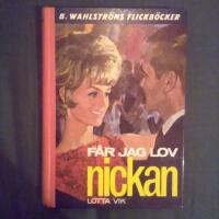 F&aring;r jag lov, Nickan