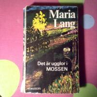 Det är ugglor i mossen