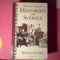 Historien om Sverige. Nyttan och nöjet