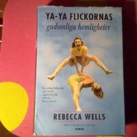 Ya-Ya flickornas gudomliga hemligheter : roman