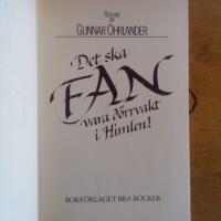 Det ska fan vara d&ouml;rrvakt i himlen!