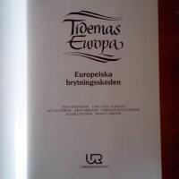 Tidernas Europa : europeiska brytningsskeden