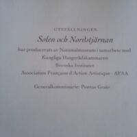 Solen och nordstj&auml;rnan : Frankrike och Sverige p&aring; 1700-talet : Nationalmuseum, Stockholm, 1 oktober 1993-9 januari 1994, Grand Palais, Paris, 15 mars-13 juni 1994