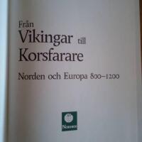Fr&aring;n vikingar till korsfarare : Norden och Europa 800-1200