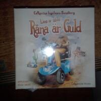 Låna är silver, råna är guld