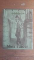 Mina st&auml;der