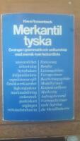 Merkantil tyska : &ouml;vningar i grammatik och ordkunskap : med facit och svensk-tysk fackordlista