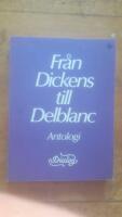 Dialog antologier Fr&aring;n Dickens till Delblanc