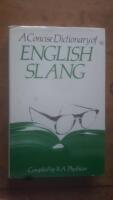 A Concise Dictionary of English Slang