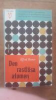 Den rastl&ouml;sa atomen