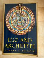 Ego and archetype - individuation and the religious function of the psyche