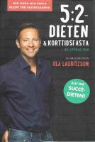 5:2 dieten & korttidsfasta : s&aring; lyckas du!