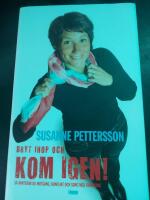 Bryt ihop och kom igen : s&aring; hanterar du motg&aring;ng, konflikt och sorg med framg&aring;ng