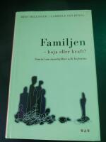 Familjen - boja eller kraft?