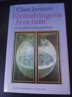 F&ouml;r&auml;ndringens fyra rum : en praktisk vardagspsykologi