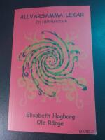 Allvarsamma lekar: en f&auml;lthandbok
