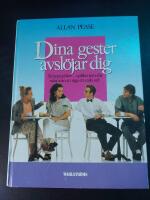 Dina gester avsl&ouml;jar dig