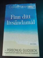 Finn ditt livs&auml;ndam&aring;l - personlig guidebok