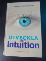 Utveckla din intuition
