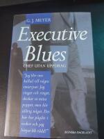 Executive blues - Chef utan uppdrag