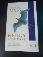 Heliga kontrakt : v&auml;ck din gudomliga potential