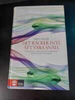 Det r&auml;cker inte att vara sn&auml;ll : om empati och professionellt f&ouml;rh&aring;llningss&auml;tt inom m&auml;nniskov&aring;rdande yrken