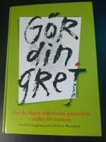 G&ouml;r din grej : hur du skapar jobbet som passar livet - ist&auml;llet f&ouml;r tv&auml;rtom