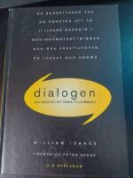 Dialogen : och konsten att t&auml;nka tillsammans