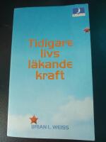 Tidigare livs l&auml;kande kraft