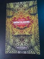 Dr&ouml;mtolkning : guida dig sj&auml;lv till ett b&auml;ttre liv